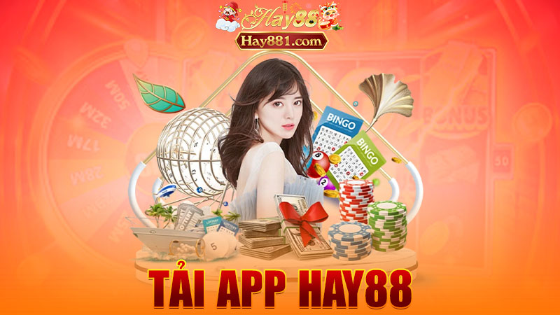 Tải app Hay88: Sòng bài nằm gọn trong túi quần