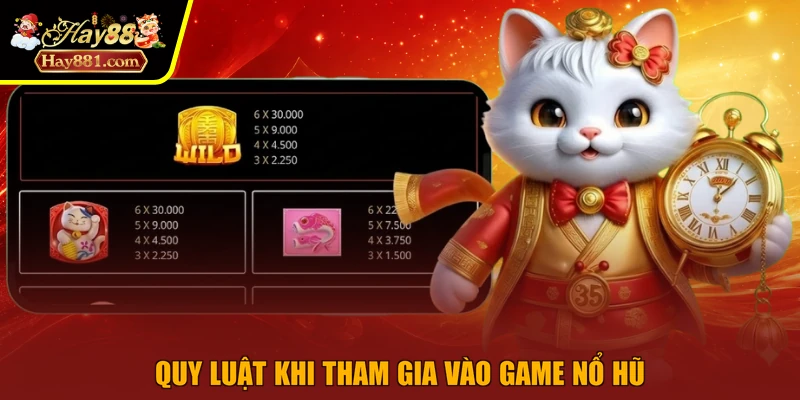 Quy luật khi tham gia vào game nổ hũ 